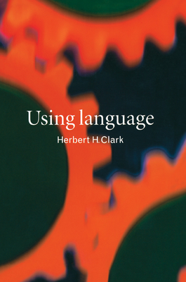 Using Language - Clark, Herbert H