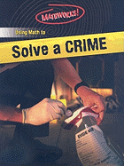 Using Math to Solve a Crime
