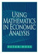 Using Mathematics in Economic Analysis