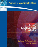 Using Multivariate Statistics: International Edition