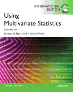 Using Multivariate Statistics: International Edition - Tabachnick, Barbara G., and Fidell, Linda S.