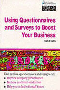 Using Questionnaires And Surveys To Boost Your Business