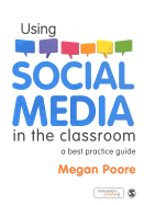 Using Social Media in the Classroom: A Best Practice Guide