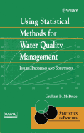 Using Statistical Methods for Water Quality Management: Issues, Problems and Solutions