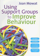 Using Support Groups to Improve Behaviour