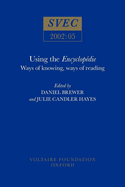 Using the Encyclopedie: Ways of Knowing, Ways of Reading