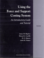 Using the Force and Support Costing System: An Introductory Guide and Tutorial