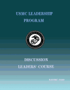 USMC Leadership Program: Discussion Leaders' Course