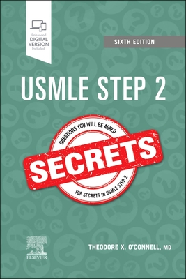 USMLE Step 2 Secrets - O'Connell, Theodore X, MD