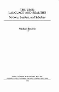 USSR Language and Realities - Bruchis, Michael, Professor