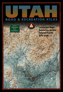 Utah Road & Recreation Atlas - Benchmark Maps (Creator)