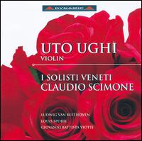 Uto Ughi plays Beethoven, Spohr, Viotti - Uto Ughi (violin); I Solisti Veneti; Claudio Scimone (conductor)
