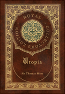 Utopia (Royal Collector's Edition) (Case Laminate Hardcover with Jacket)