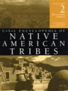 UXL Encyclopedia of Native American Tribes - Malinowski, Sharon, and Sheets, Anna J, and Schmittroth, Linda