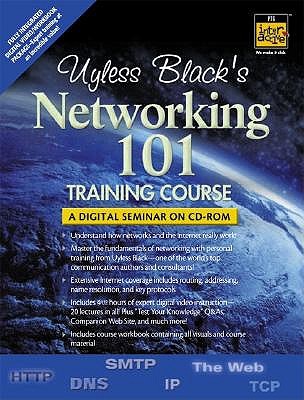 Uyless Black's Networking 101 Training Course - Black, Uyless