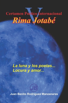 V Certamen Potico Internacional Rima Jotab - Rodrguez Manzanares, Juan Benito