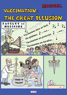 Vaccination: The Great Illusion