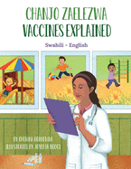 Vaccines Explained (Swahili - English): Chanjo Zaelezwa