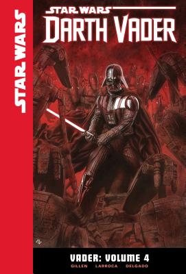 Vader: Volume 4 - Gillen, Kieron