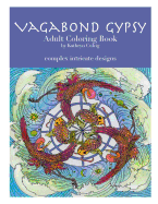 Vagabond Gypsy Adult Coloring Book