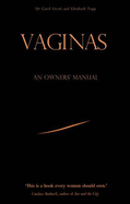 Vagina : a user's guide - Livoti, Carol, and Topp, Elizabeth