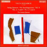 Vagn Holmboe: String Quartets, Volume 2 - Anton Kontra (violin); Boris Samsing (violin); Kontra Quartet; Morten Zeuthen (cello); Peter Fabricius (viola)