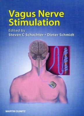 Vagus Nerve Stimulation - Schachter, Steven C (Editor), and Schmidt, Dieter (Editor)