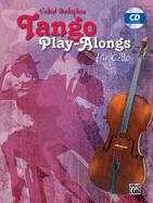 Vahid Matejkos Tango Play-Alongs F?r Cello: Book & CD