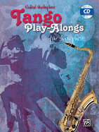 Vahid Matejkos Tango Play-Alongs F?r Saxophon: F?r Alt Und Tenor Saxophon, Book & CD
