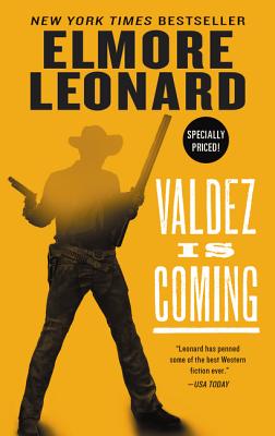 Valdez Is Coming - Leonard, Elmore