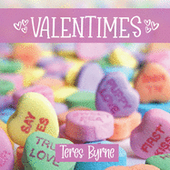 Valentimes: A Gift Book For A Special Person (On Valentine's Day Or Anytime)