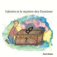 Valentin et le myst?re des ?motions