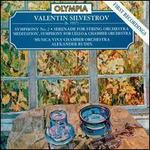 Valentin Silvestrov: Symphony No. 2; 'Meditation' Symphony; Serenade