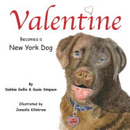 Valentine Becomes a New York Dog