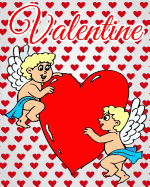 Valentine: Color & Draw Plus Fun Valentine Activities (Find the Difference & Maze) (Valentine Coloring Book for Kids Ages 2-4, 4-8, Boys, Girls)