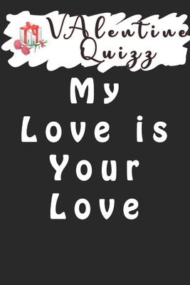 Valentine QuizzMy Love is Your Love: Word scramble game is one of the fun word search games for kids to play at your next cool kids party - Publishing, Woopsnotes