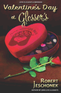 Valentine's Day at Glosser's: A Johnstown Tale