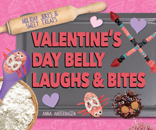 Valentine's Day Belly Laughs & Bites