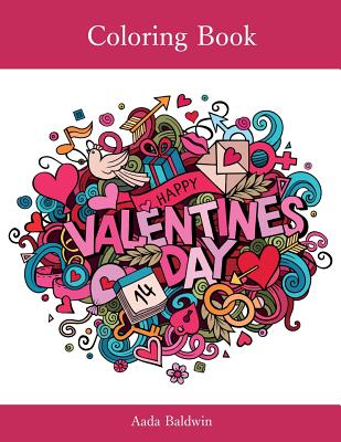 Valentine's Day: Coloring Book - Baldwin, Aada