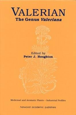 Valerian: The Genus Valeriana - Houghton, Peter (Editor)