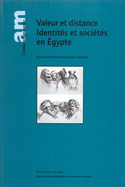 Valeur Et Distance: Identites Et Societes En Egypte