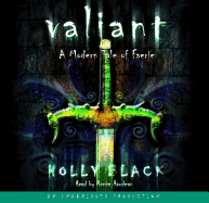 Valiant: A Modern Tale of Faerie