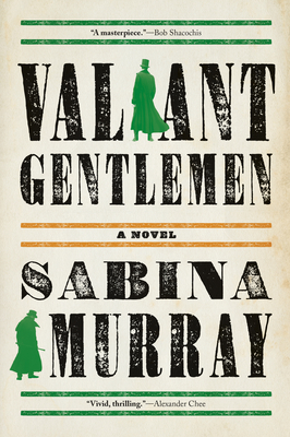 Valiant Gentlemen - Murray, Sabina
