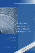 Validity and Limitations of College Student Self-Report Data