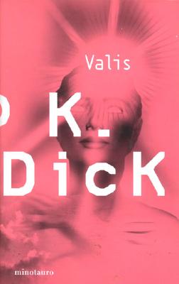 Valis - Dick, Philip K