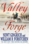 Valley Forge: George Washington and the Crucible of Victory