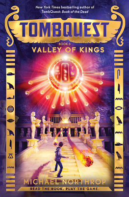 Valley of Kings (Tombquest, Book 3): Volume 3 - Northrop, Michael