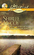 Valley of Shadows and Stranger in the Shadows: An Anthology