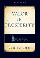 Valor in Prosperity (2nd Edition)
