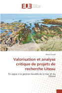 Valorisation Et Analyse Critique de Projets de Recherche Liteau